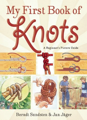 http://www.plimoth.com/cdn/shop/products/My_First_Book_of_Knots_A_Beginner_s_Picture_Guide_grande.jpg?v=1457631170